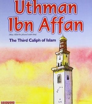 Uthman Ibn Affan the Third Caliph of Islam Online Sale