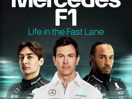 Inside Mercedes F1: Life in the Fast Lane of Formula One (UK) Cheap