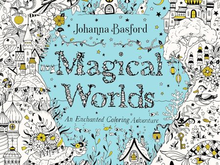 Magical Worlds: An Enchanted Coloring Adventure Cheap