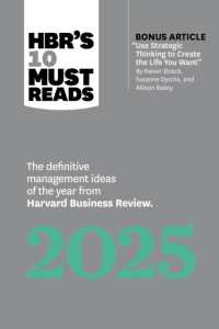 HBR s 10 Must Reads 2025 For Cheap