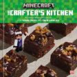 The Crafter s Kitchen (Official Minecraft Cookbook) For Sale