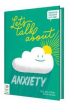 Let s Talk About Anxiety Sale