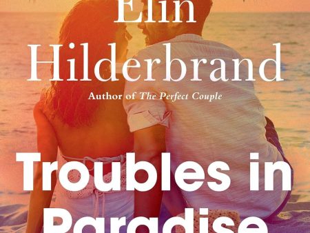 Troubles in Paradise (Paradise #3) Hot on Sale