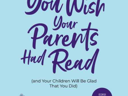 The Book You Wish Your Parents Had Read (and Your Children Will Be Glad That You Did) (Edisi Bahasa Melayu) Online now